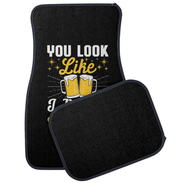 Beer Drinker I Need A Drink Beer Birthday Car Floor Mat (Set)
