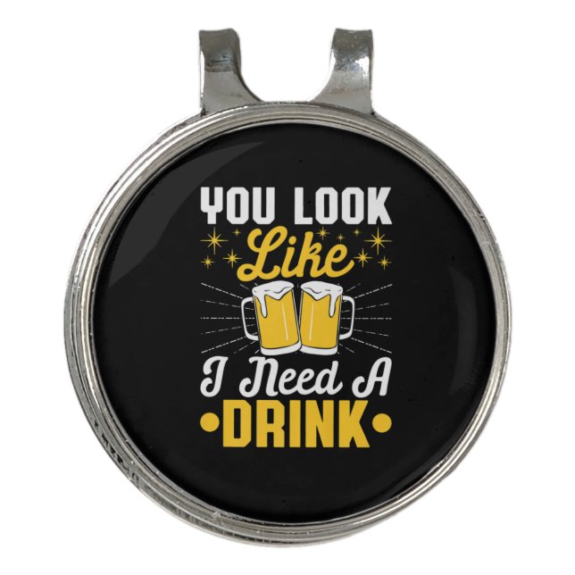 Beer Drinker I Need A Drink Beer Birthday Golf Hat Clip (Front)