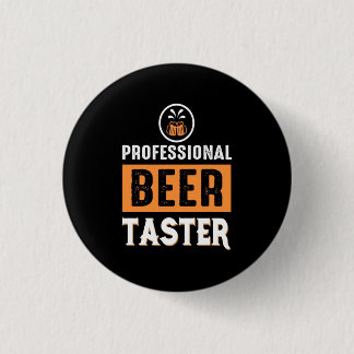 Beer Drinker Professional Beer Taster Button