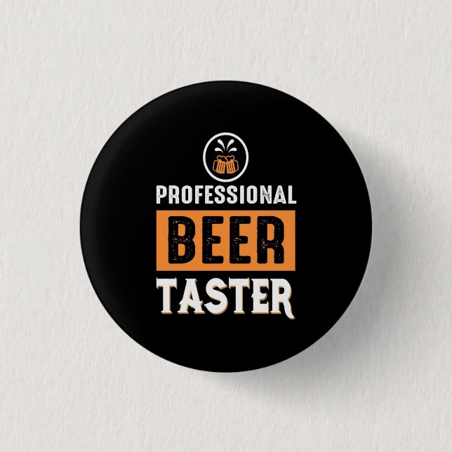 Beer Drinker Professional Beer Taster Button (Front)