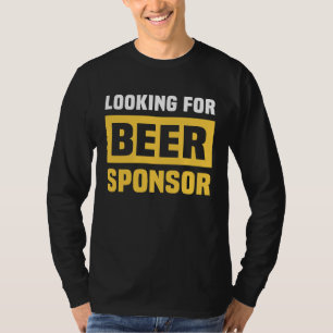 Beer Drinker Spring Drinking Sayings Beer Sayings T-Shirt