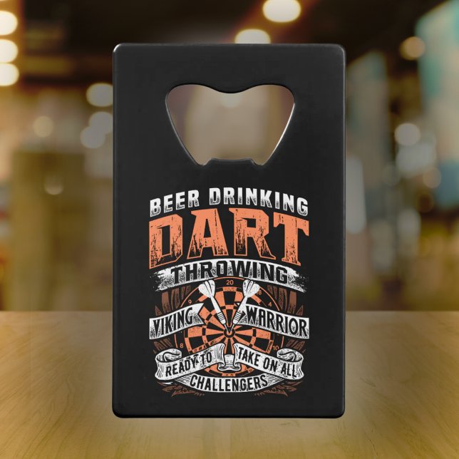 Beer Drinking Dart Viking Warrior - Dart Player Credit Card Bottle Opener (Creator Uploaded)