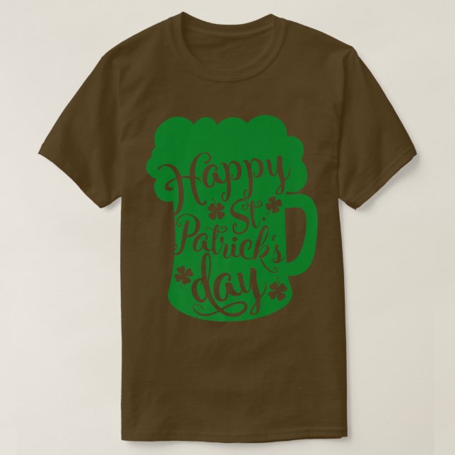 Beer Drinking Lover Happy Saint Patrick's Day Patt T-Shirt (Design Front)