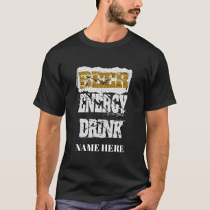 Beer Energy Drink Personalized T-Shirt