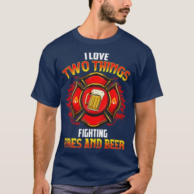 Beer Fireman Firefighter First Responder Gift T-Shirt (Front)