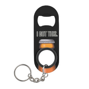 Beer Funny I Got This Keychain Bottle Opener