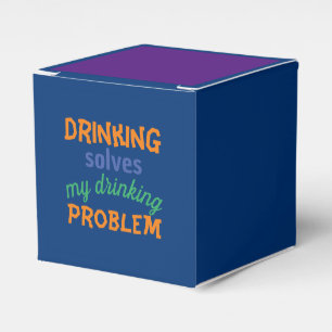 Beer Funny Quote: Drinking Solves Drinking Problem Favor Boxes