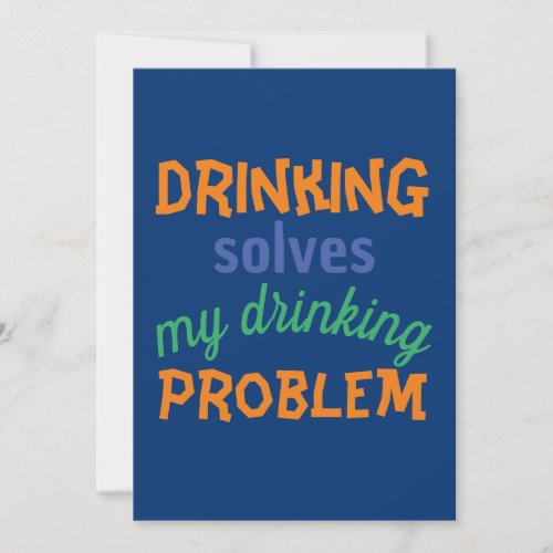 Beer Funny Quote Drinking Solves Drinking Problem Holiday Card