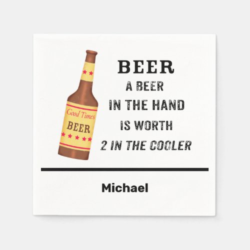 Beer Funny Saying Beer in hand Worth 2 in Cooler Napkins
