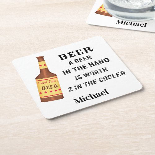 Beer Funny Saying Beer in hand Worth 2 in Cooler Square Paper Coaster