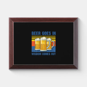 Beer Goes In Wisdom Comes Out Vintage Birthday Award Plaque