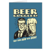 Beer Goggles: Turn Bow Into Wow (Front)