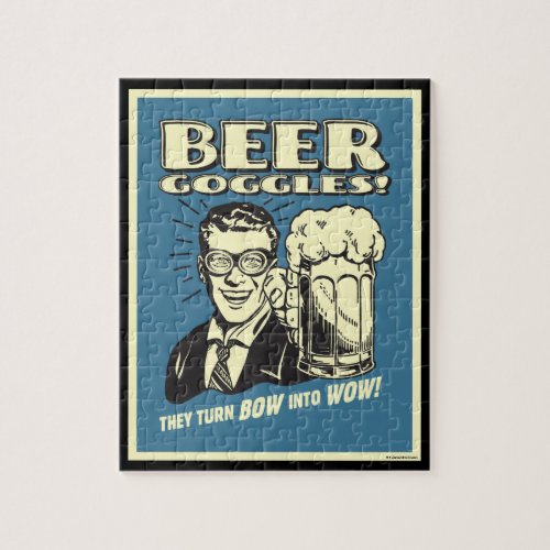 Beer Goggles Turn Bow Into Wow Jigsaw Puzzle