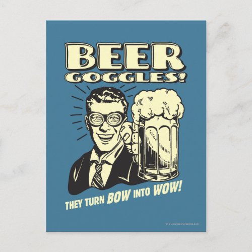 Beer Goggles Turn Bow Into Wow Postcard