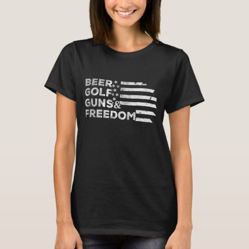 Beer Golf Guns Freedom T_Shirt