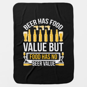 Beer Has Food Value Birthday Baby Blanket