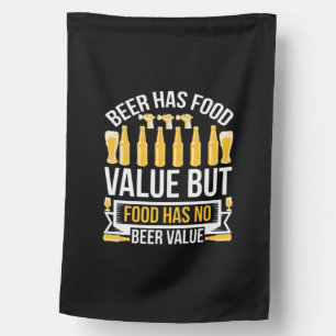 Beer Has Food Value Birthday House Flag