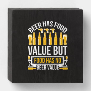 Beer Has Food Value Birthday Wooden Box Sign