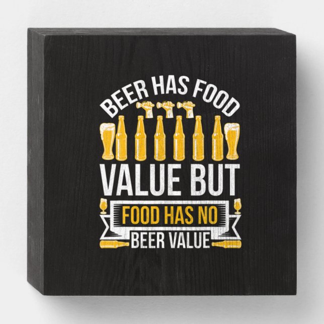 Beer Has Food Value Birthday Wooden Box Sign (Front Horizontal)