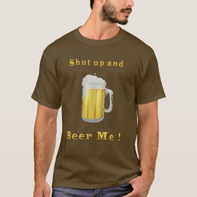 Beer humor T-Shirt (Front)