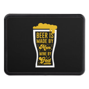 Beer Is Made By Men Hitch Cover