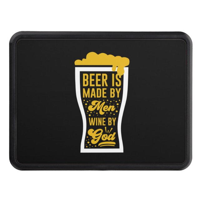 Beer Is Made By Men Hitch Cover (Front)