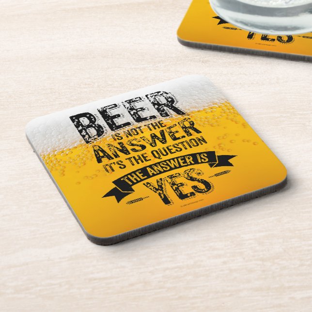 Beer Is Not The Answer Beverage Coaster (Left Side)