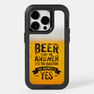 Beer Is Not The Answer OtterBox iPhone 14 Pro Case