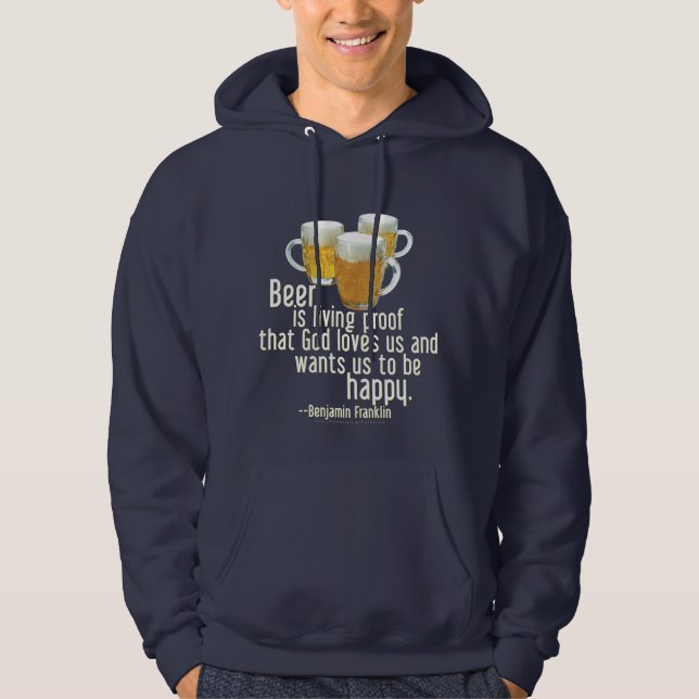 Beer is Proof (Franklin) Hoodie (Front)
