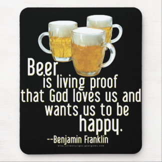 Beer is Proof (Franklin) Mouse Pad