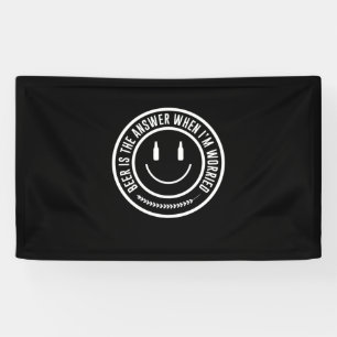 Beer Is The Answer Banner
