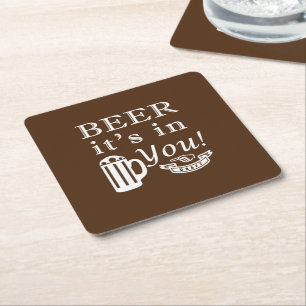 Beer It's in You B Square Paper Coaster