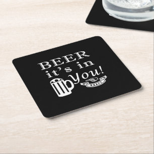 Beer It's in You Square Paper Coaster