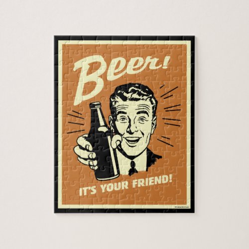 Beer Its Your Friend Jigsaw Puzzle