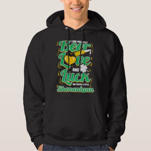 Beer Love And Luck And Shenanigan On St Patricks D Hoodie