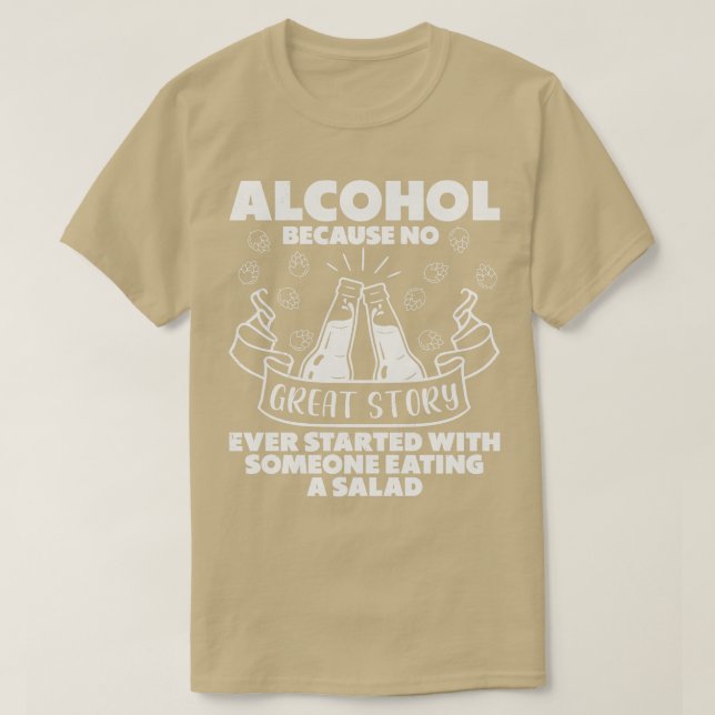 Beer Lover Alcohol Drinking Beer Party Stories T-Shirt (Design Front)
