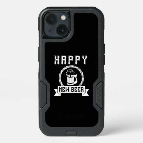 Beer Lover  Happy New Beer iPhone 13 Case