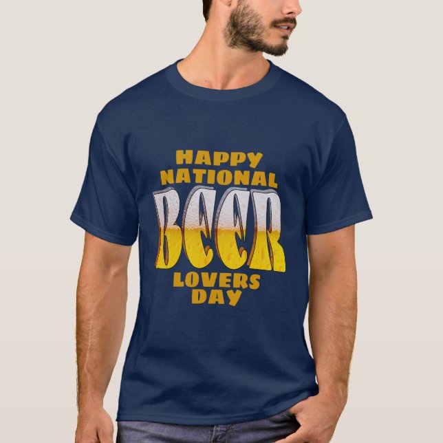 Beer Lovers Day T-Shirt (Front)