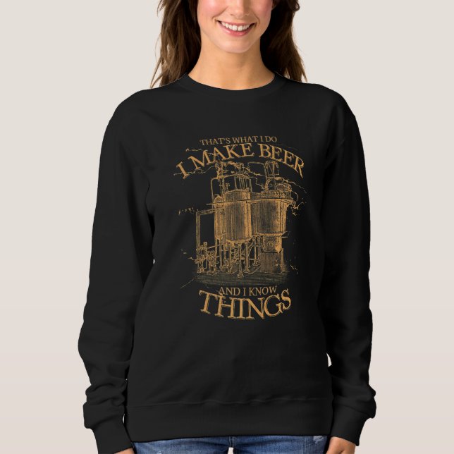 Beer Maker Beer Brewer Brewmaster Sweatshirt (Front)