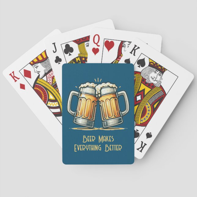 Beer Makes Everything Better Poker Cards (Back)
