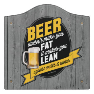 Beer Makes You Lean Door Sign
