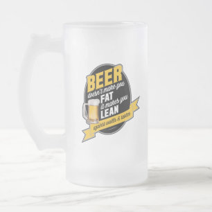 Beer Makes You Lean Frosted Glass Beer Mug