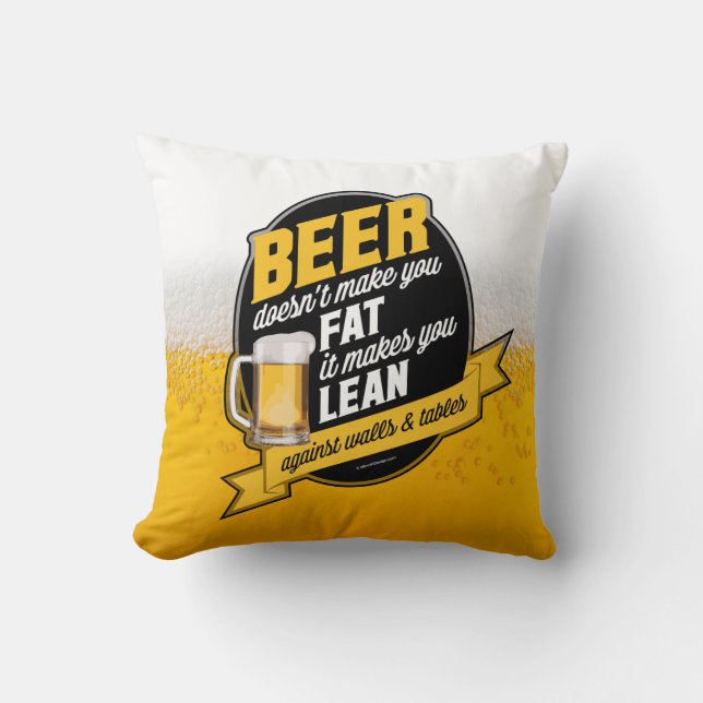 Beer Makes You Lean Throw Pillow (Front)