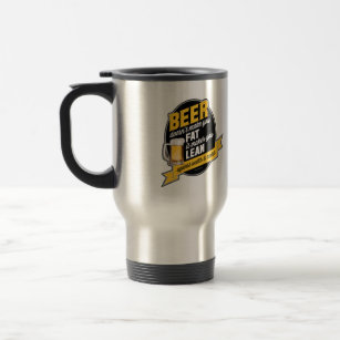 Beer Makes You Lean Travel Mug