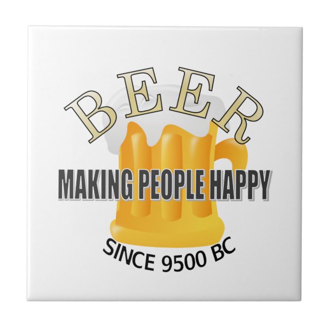 Beer Making People Happy Ceramic Tile (Front)