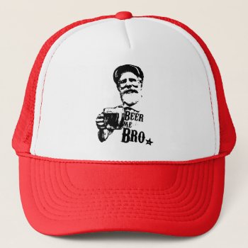 Beer Me Bro Trucker Hat by jahwil at Zazzle