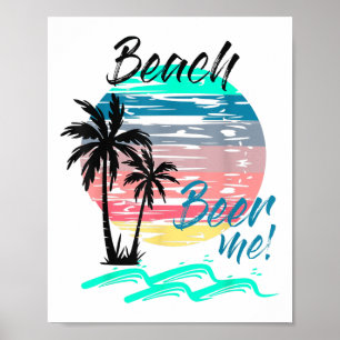 Beer Me Funny Drinking Beach Retro Sunset Palm Tre Poster