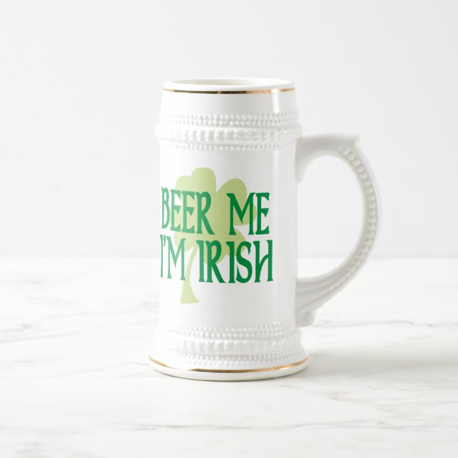 Beer Me I'm Irish Stein (Right)