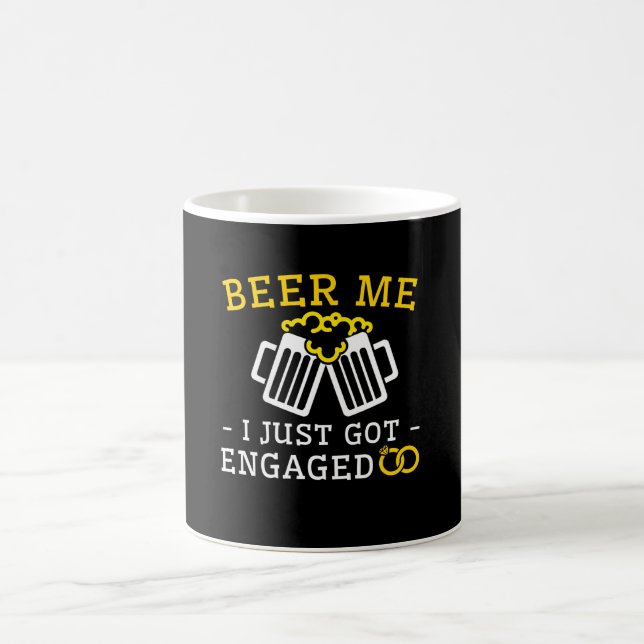 Beer Me Just Got Engagement Beer Lover Coffee Mug (Center)