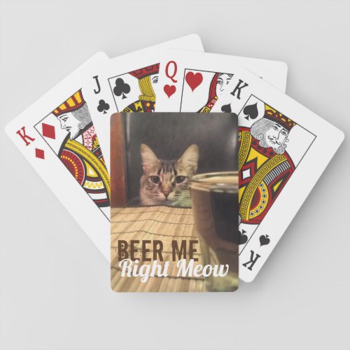 Beer Me Right Meow Funny Kitty Cat Photography Poker Cards